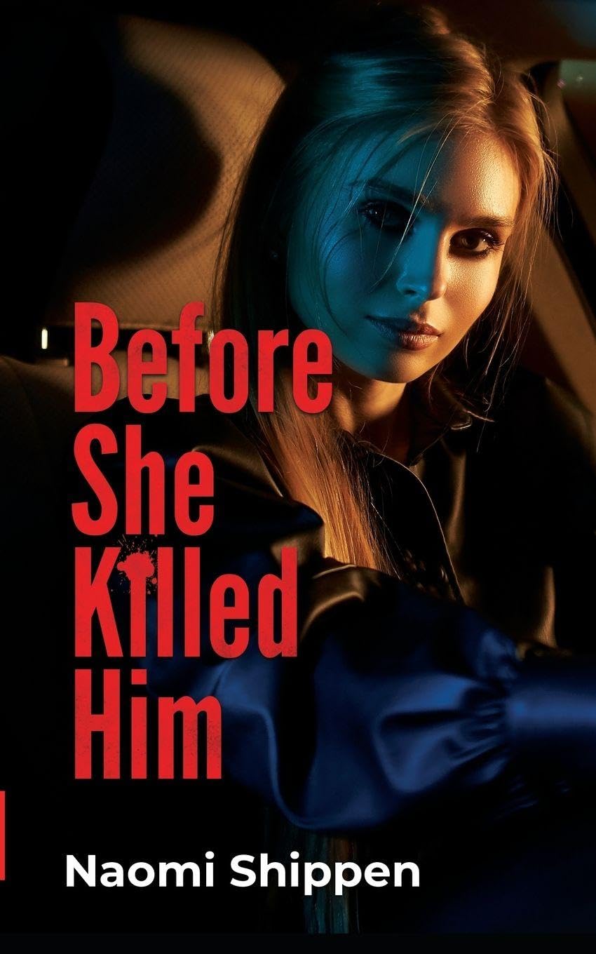 Before She Killed Him