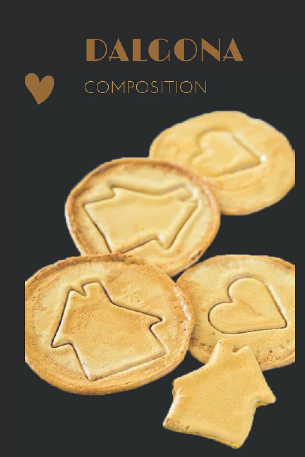 Dalgona composition: Korean sugar candy 6x9 inches 120 pages notebook