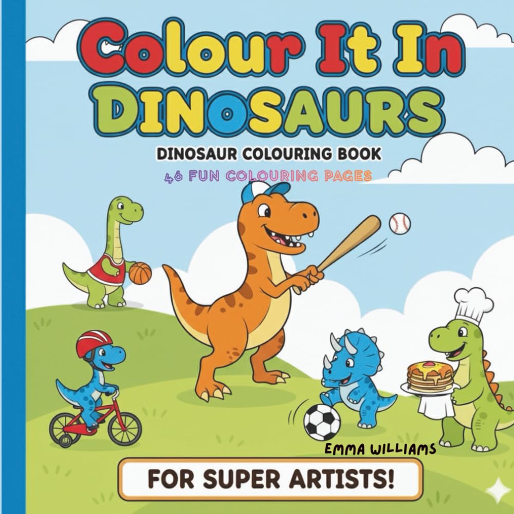 Colour It In: Dinosaurs: A colouring book for dinosaur fans