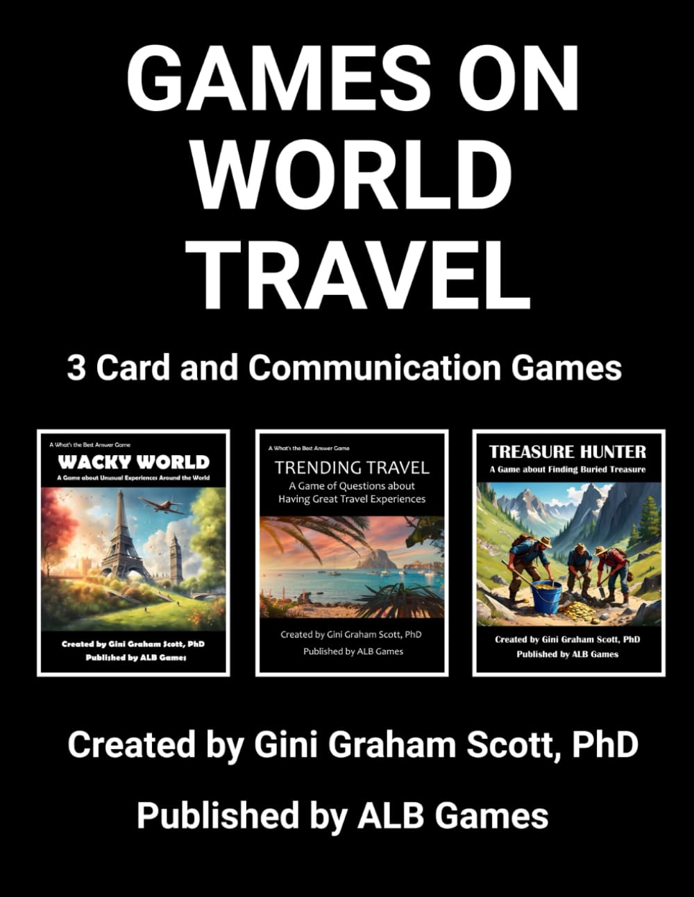 Games on World Travel: Featuring Wacky World, Trending Travel, and Treasure Hunter