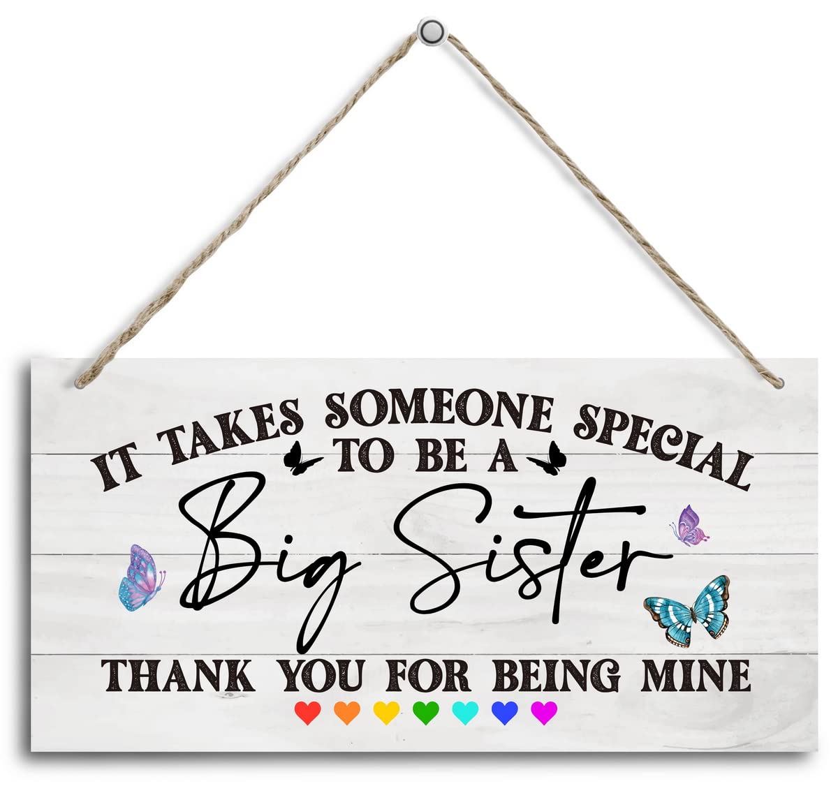 Sister Gifts, It Takes Someone Special To Be A Big Sister Thank You For Being Mine. Wood Sign, Gift for Sister, Funny Sign, Wall Hanging Wood Decor Sign Gift For Girls, Sisters, Friend, BBF.