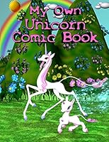 My Own Unicorn Comic Book 1520653077 Book Cover