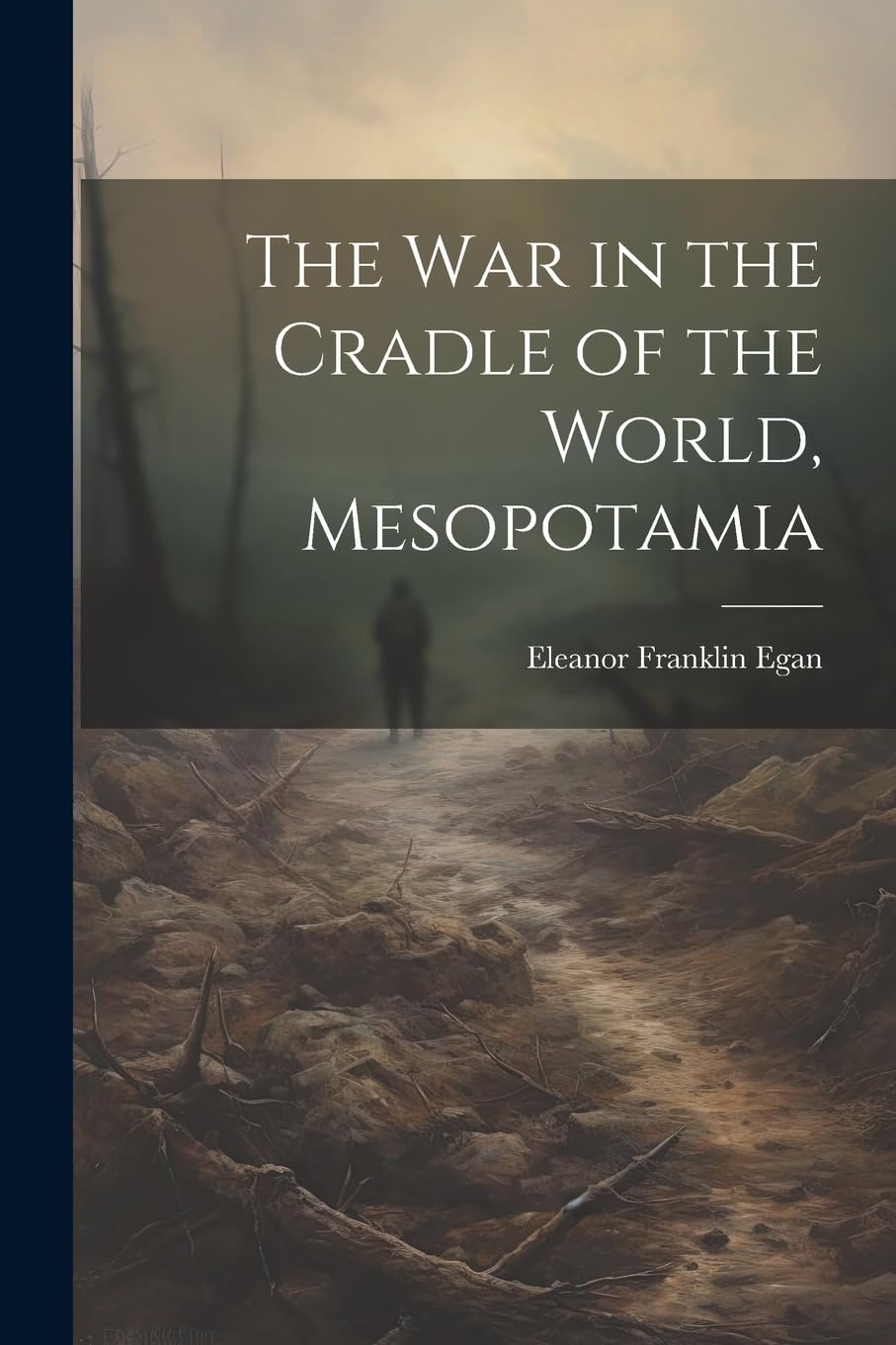 The War in the Cradle of the World, Mesopotamia