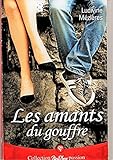 LES AMANTS DU GOUFFRE (LUDIVINE MÉZIÈRES) COLLECTION NOUS DEUX PASSION
