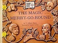 The magic merry-go-round, B000E3WPEW Book Cover