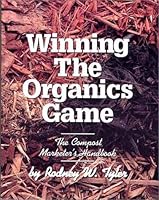 Winning the Organics Game: The Compost Marketer's Handbook 096150272X Book Cover