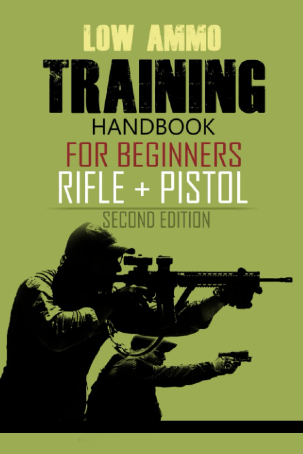 Low Ammo Training Handbook For Beginners Paperback – Large Print, 24 October 2022