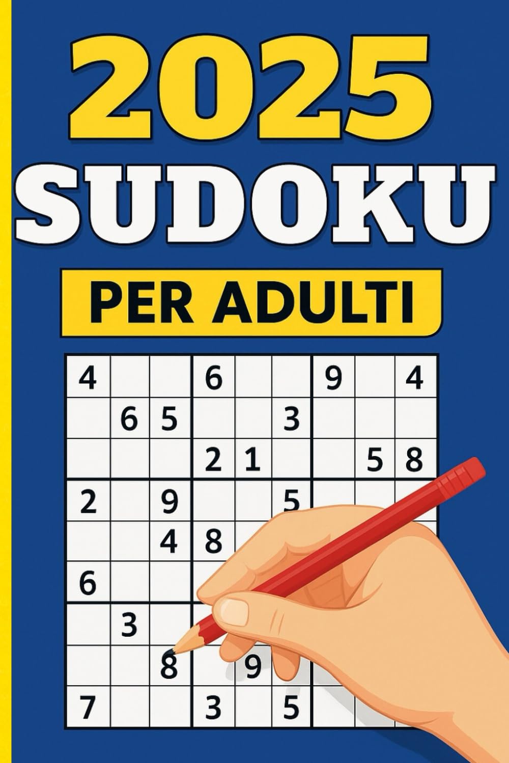 600 Sudoku per Adulti: da Facili a Difficili: Libro di enigmistica 9x9 con 3 sudoku facili e 3 difficili per pagina – 100 pagine di rompicapi logici per allenare la mente e rilassarsi