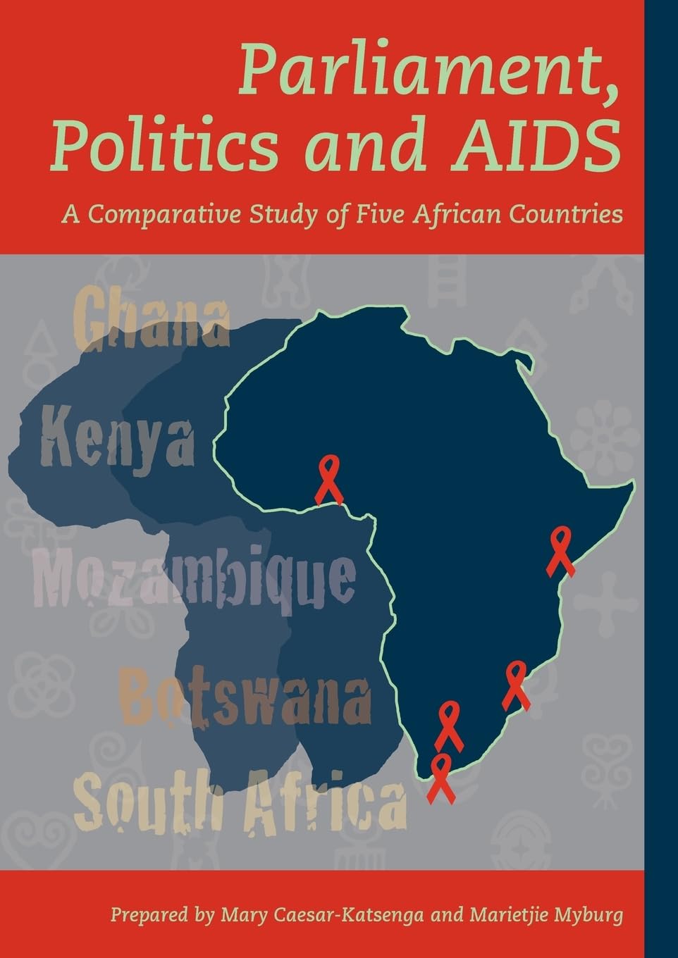 Parliament, Politics and Aids: A Comparative Study of Five African Countries