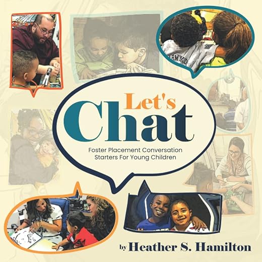 Let's Chat: Foster Placement Conversation Starters For Young Children