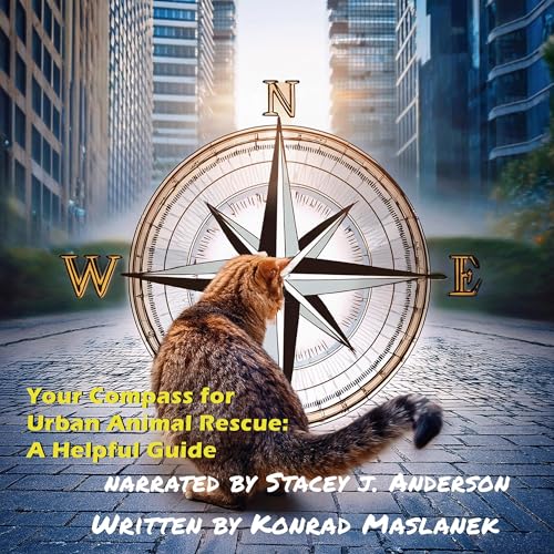 Your Compass for Urban Animal Rescue by Konrad Maslanek episode artwork