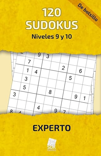120 Sudokus Tamaño bolsillo Nivel Experto Niveles 9 y 10 (Spanish Edition)