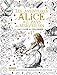 Alice au Pays des merveilles - Un livre à colorier