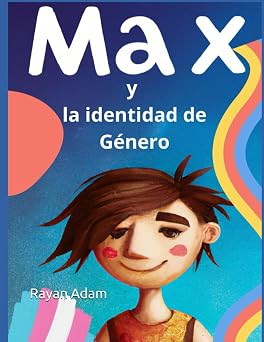 Max y la identidad de Genero Spanish Edition