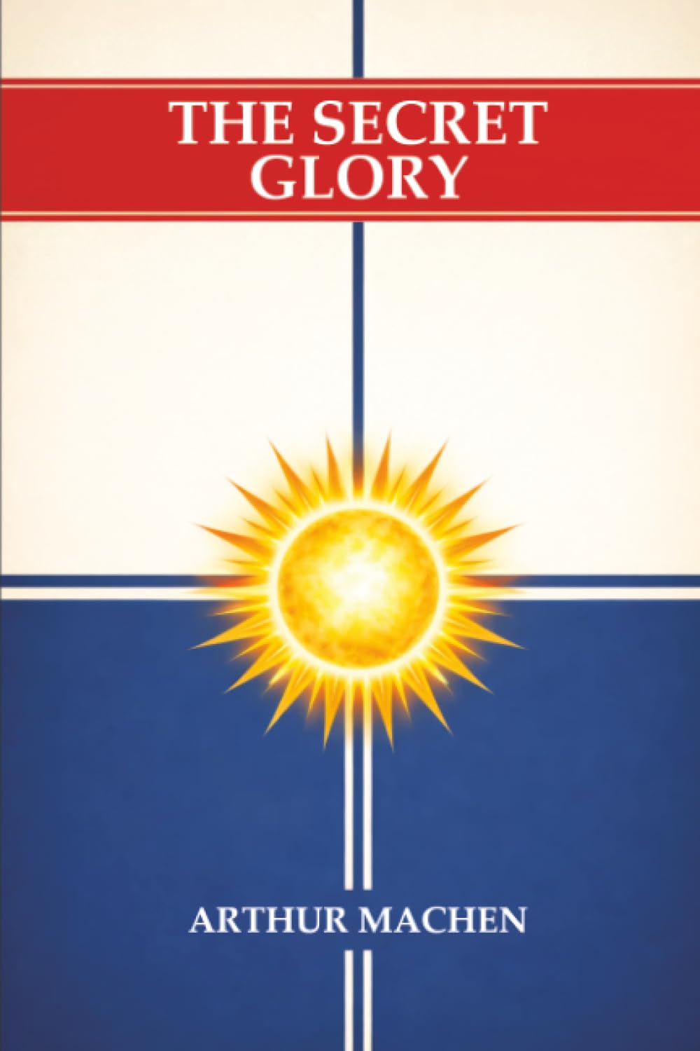 The Secret Glory
