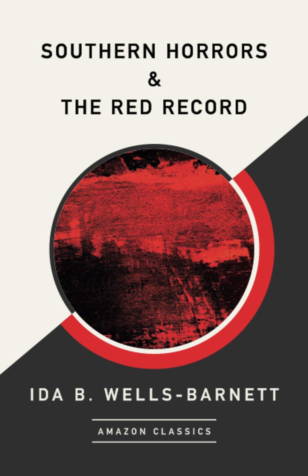 Buy Southern Horrors & The Red Record (AmazonClassics Edition) — BookShops.in