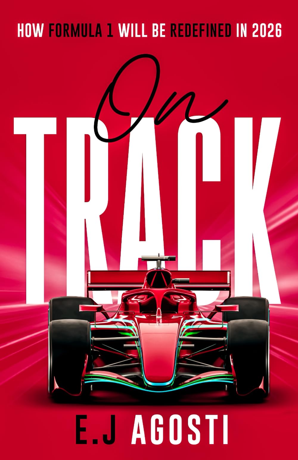 On Track: How Formula 1 will be Redefined in 2026 (DRIVEN BY FORMULA 1)