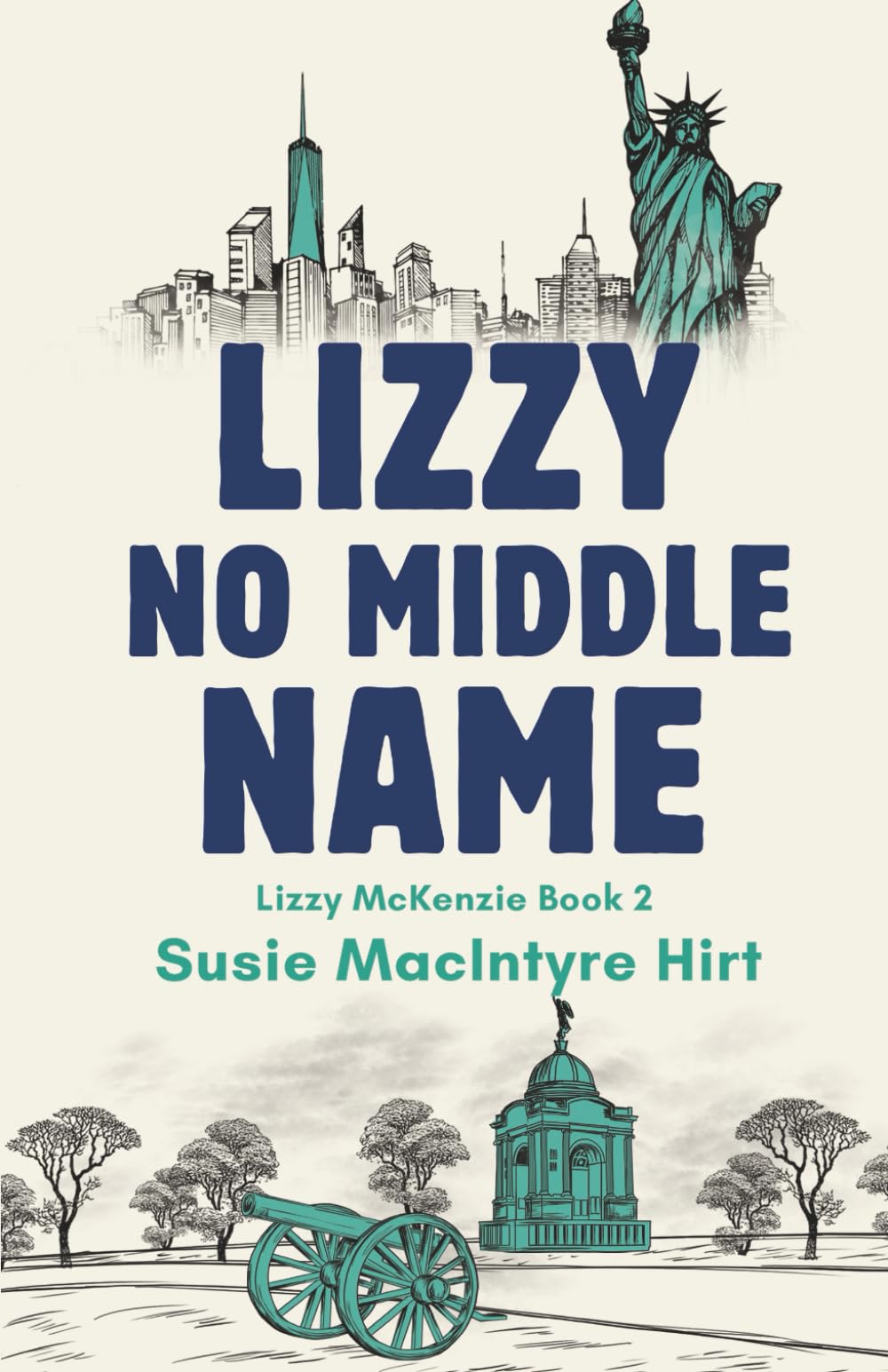 Lizzy No Middle Name: Lizzy McKenzie Book 2