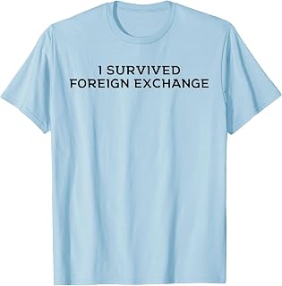 Foreign Exchange Student Shirt Host Travel Gift Tee T-Shirt