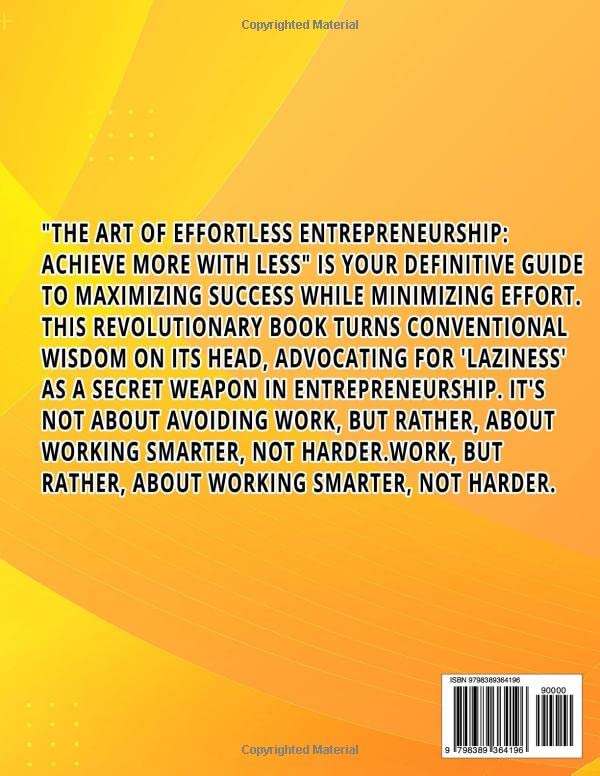 Miniatura 2 de The Art of Effortless Entrepreneurship Achieve More With Less