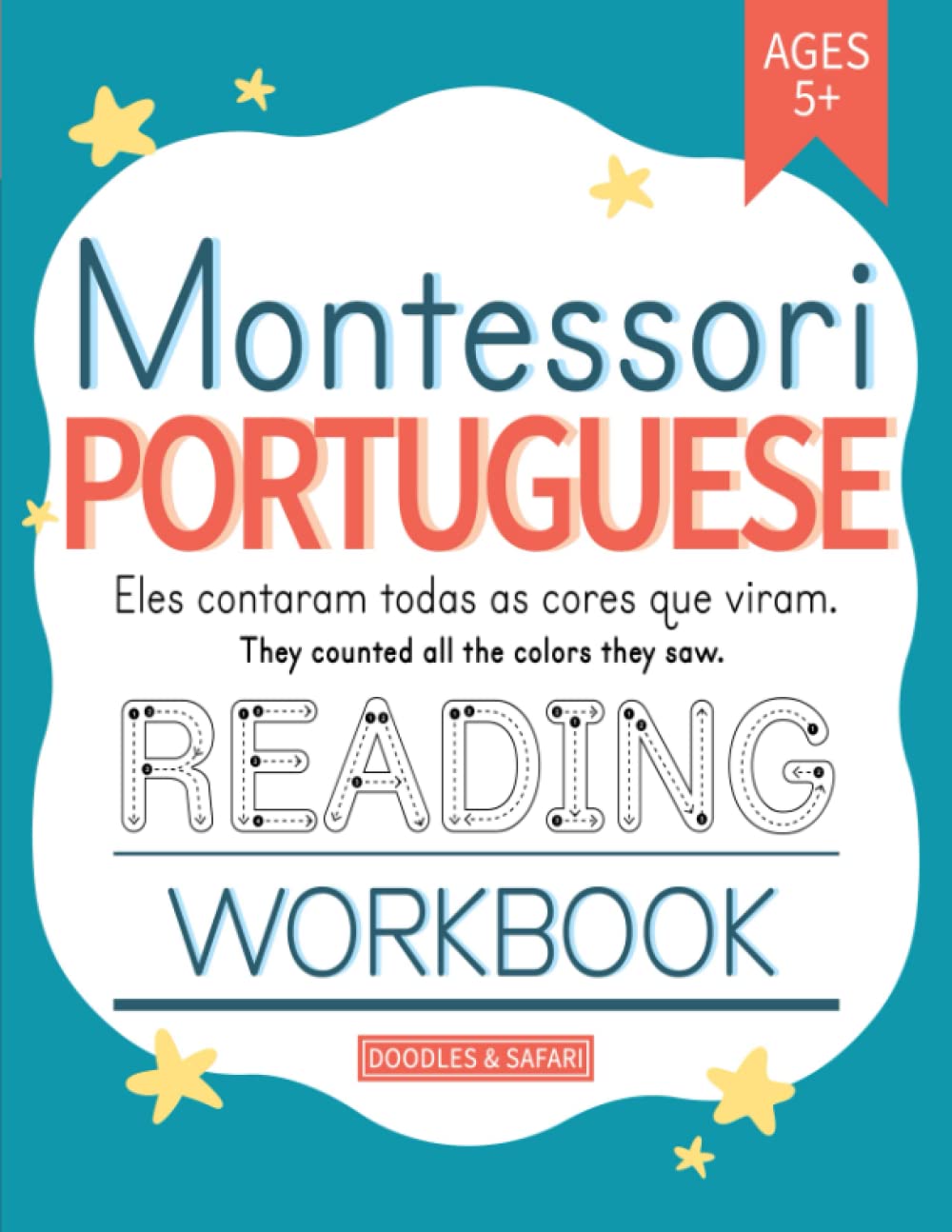 Montessori Portuguese Reading Workbook for Kids: Beginner Portuguese Sight Words and Stories Activity Book for Readers Ages 5-7 | Easy Portuguese ... Worksheets (Learning Portuguese Workbooks)