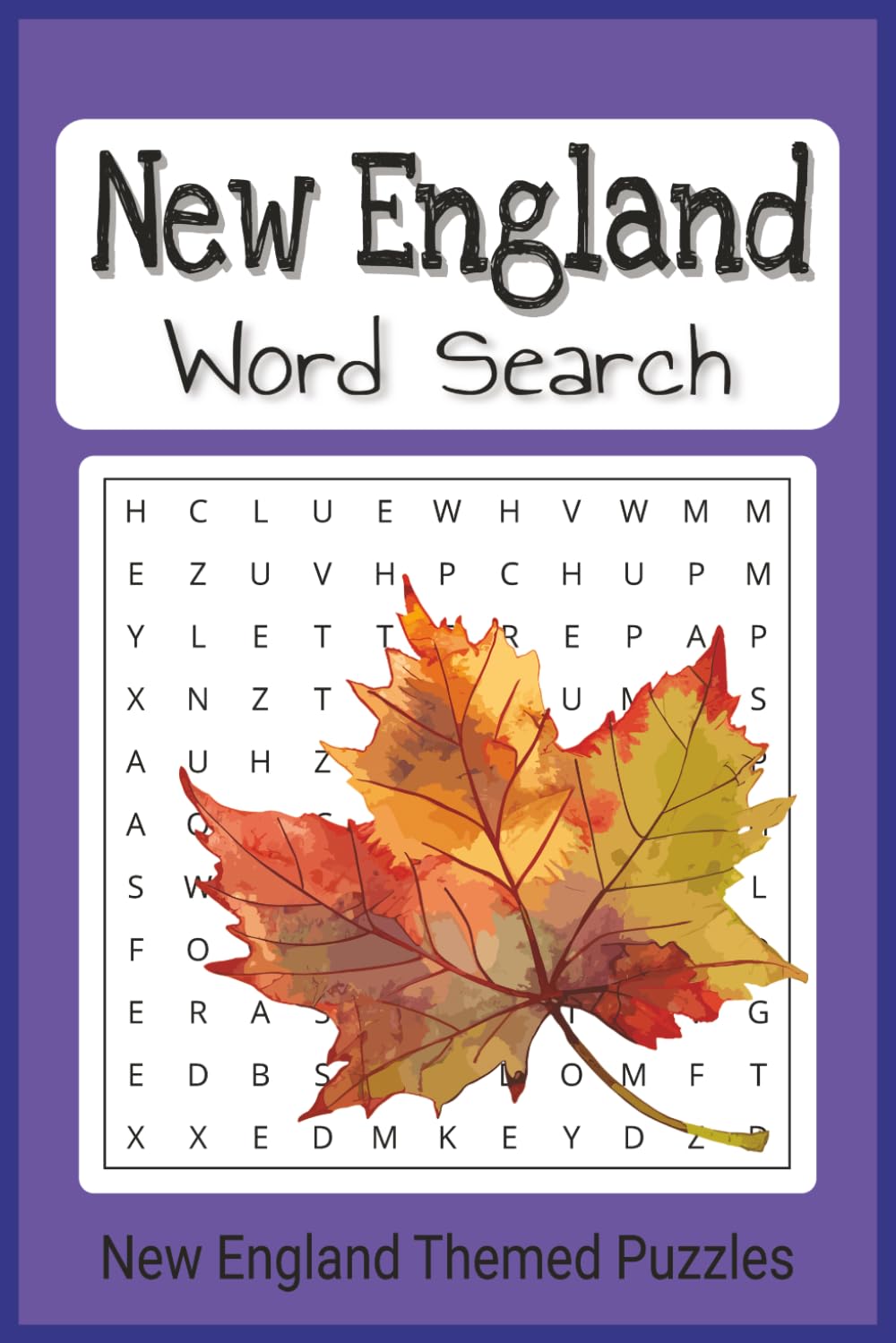 New England Word Search Puzzle Book: All things Yankee related word find 6"x9" easy to read, 50+ puzzles, 110 pages