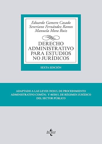 Derecho Administrativo para estudios no jurídicos: (Adaptado al EEES) (Derecho - Biblioteca Universitaria de Editorial Tecnos)