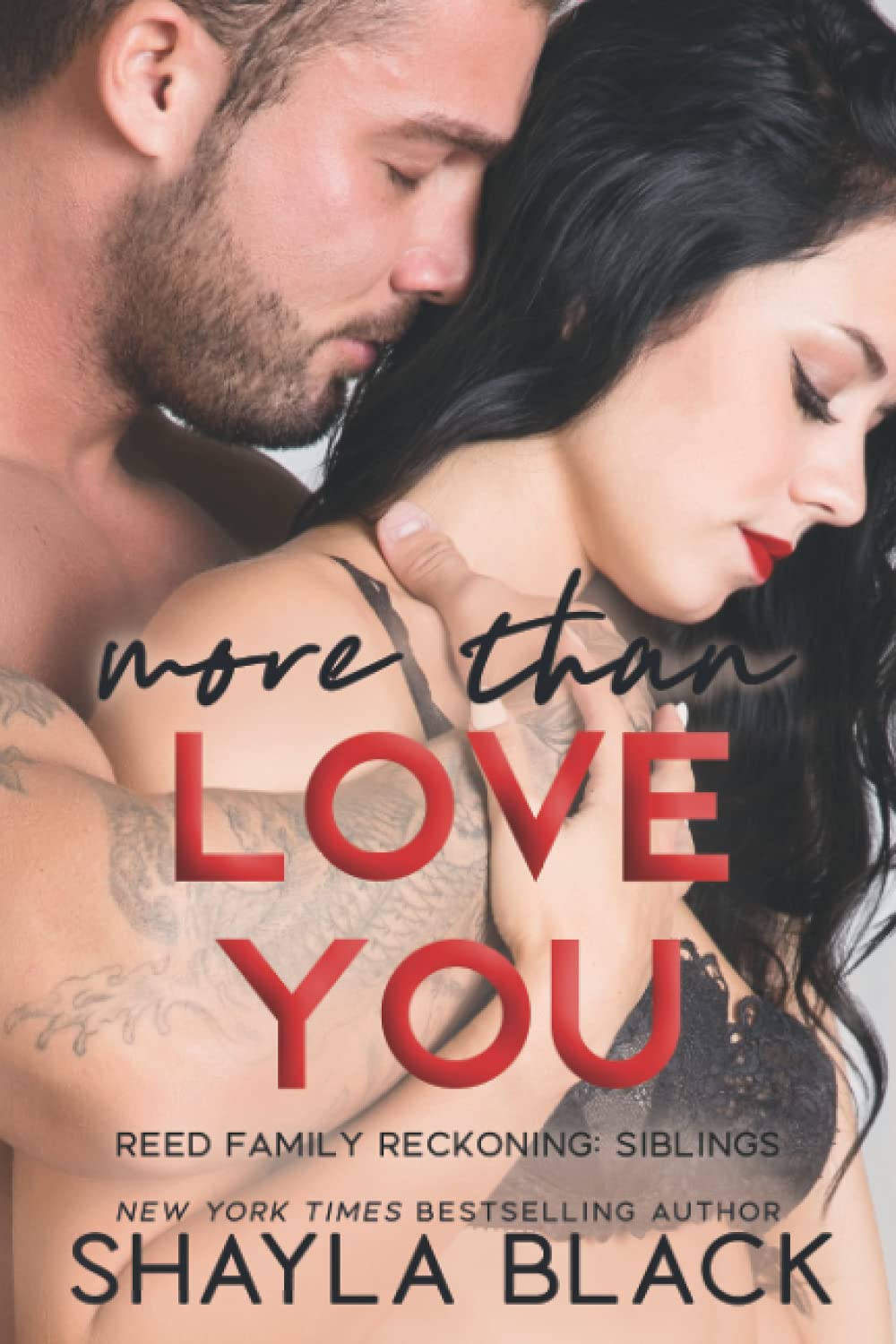 More Than Love You: Volume 3 (Reed Family Reckoning)