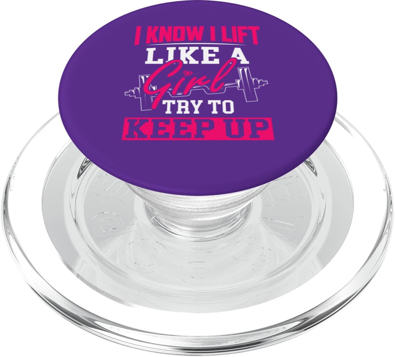 Know I Lift Like A Girl Try to Keep Up Funny Weightlifting PopSockets PopWallet for MagSafe