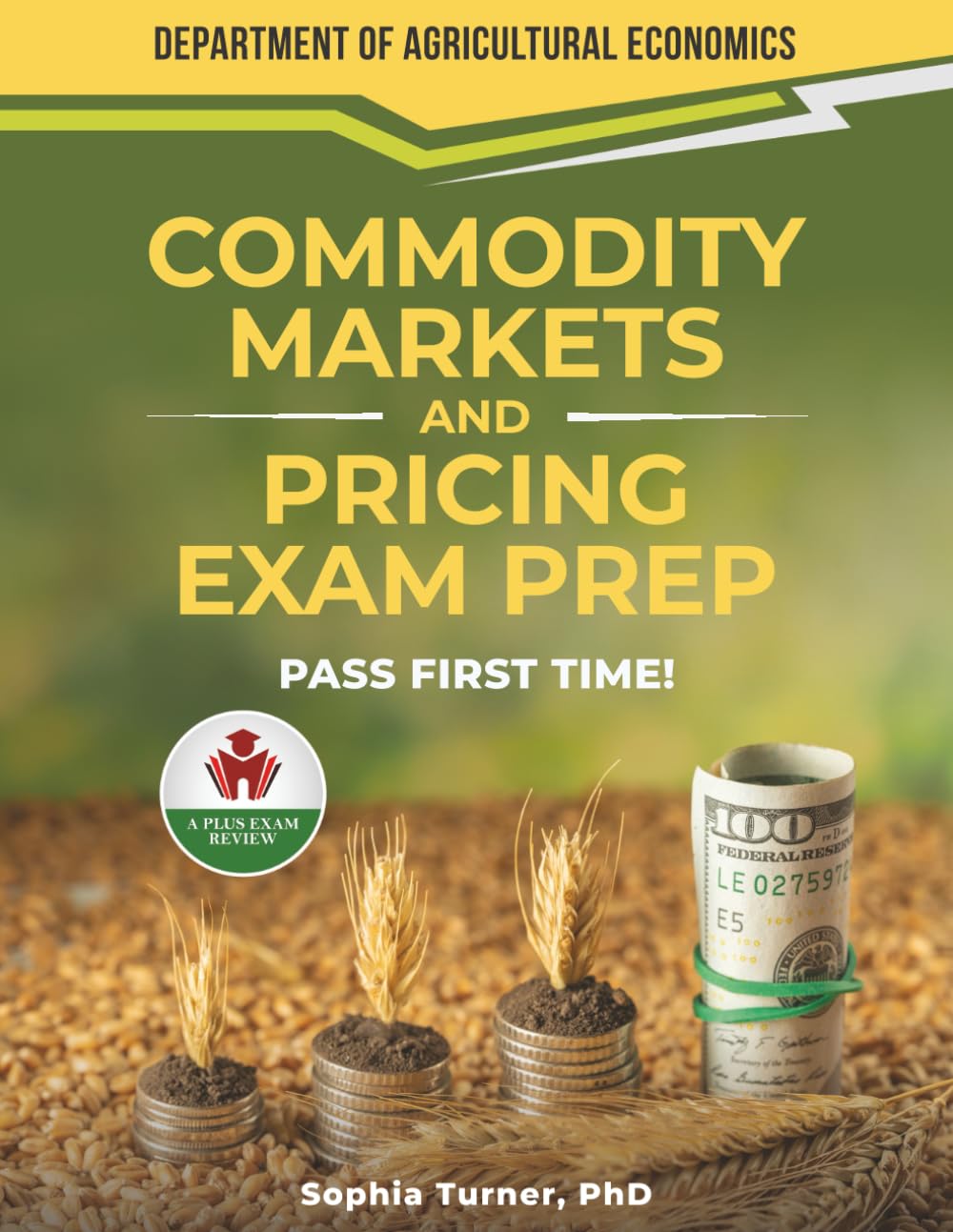 COMMODITY MARKETS AND PRICING EXAM PREP