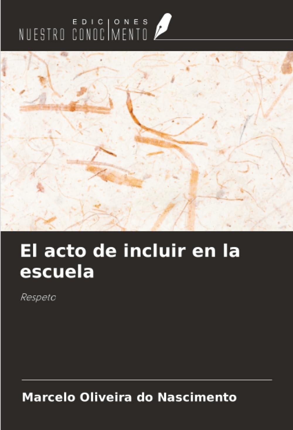 El acto de incluir en la escuela: Respeto