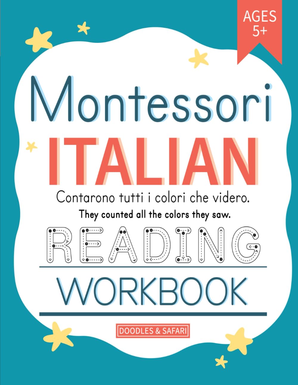 Montessori Italian Reading Workbook for Kids: Beginner Italian Sight Words and Stories Activity Book for Readers Ages 5-7 | Easy Italian Vocabulary, ... Worksheets (Learning Italian Workbooks)