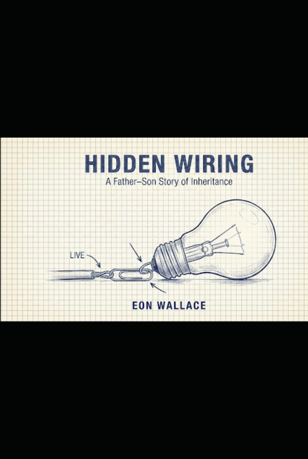 Hidden Wiring: A Father–Son Tale of Inheritance