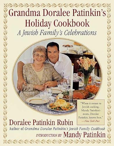 Grandma Doralee Patinkin's Holiday Cookbook: A Jewish Family's Celebrations
