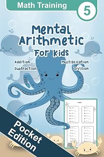 Mental Arithmetic for Kids - Math Training 5 Pocket Edition: Mental Math for Kids, Math Drills, 2nd Grade, Third Grade, Small Numbers, Exercise Book (Math Training Pocket Edition)