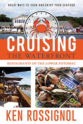 Cruising the Waterfront Restaurants of the Lower Potomac