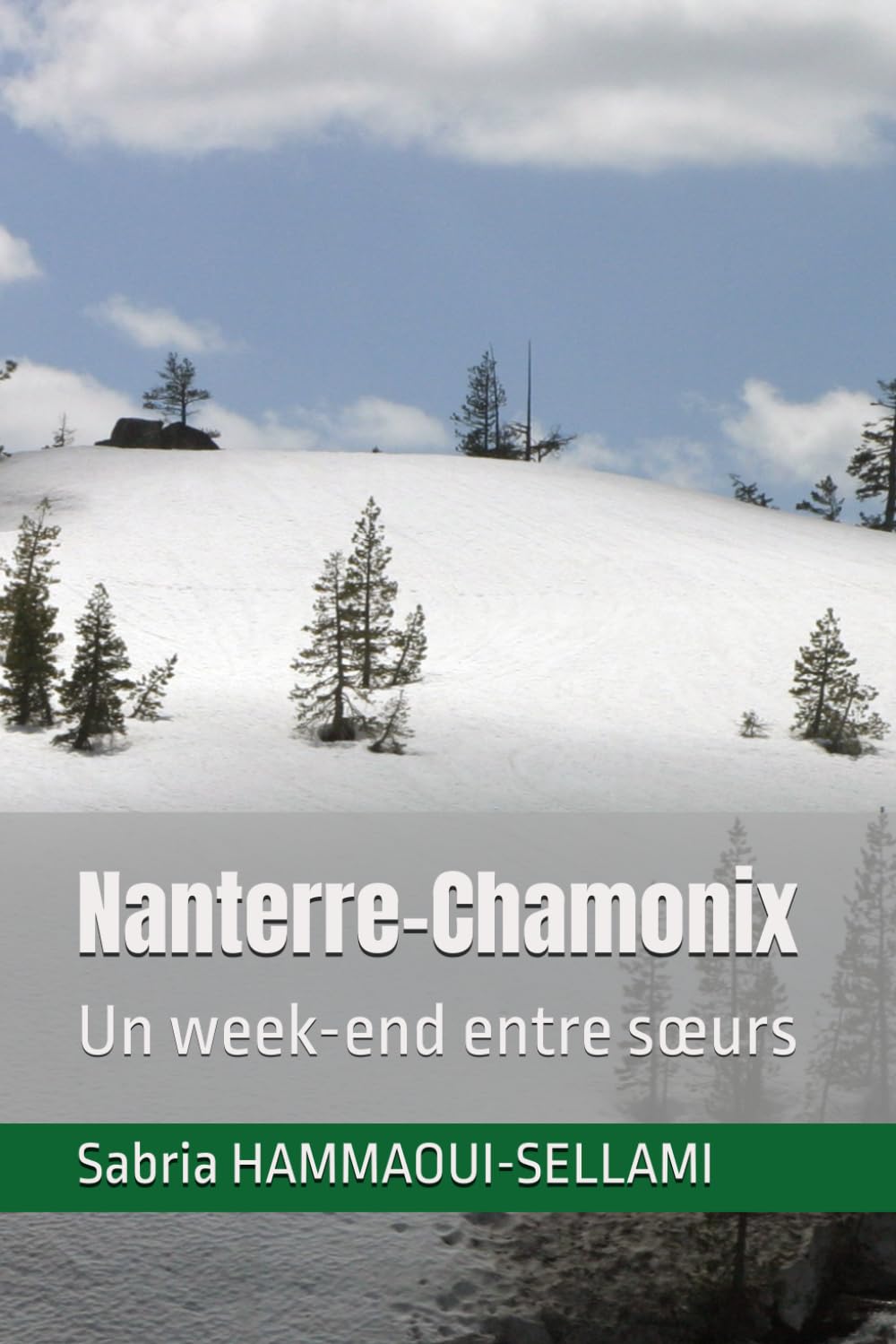 Nanterre-Chamonix: Un week-end entre sœurs