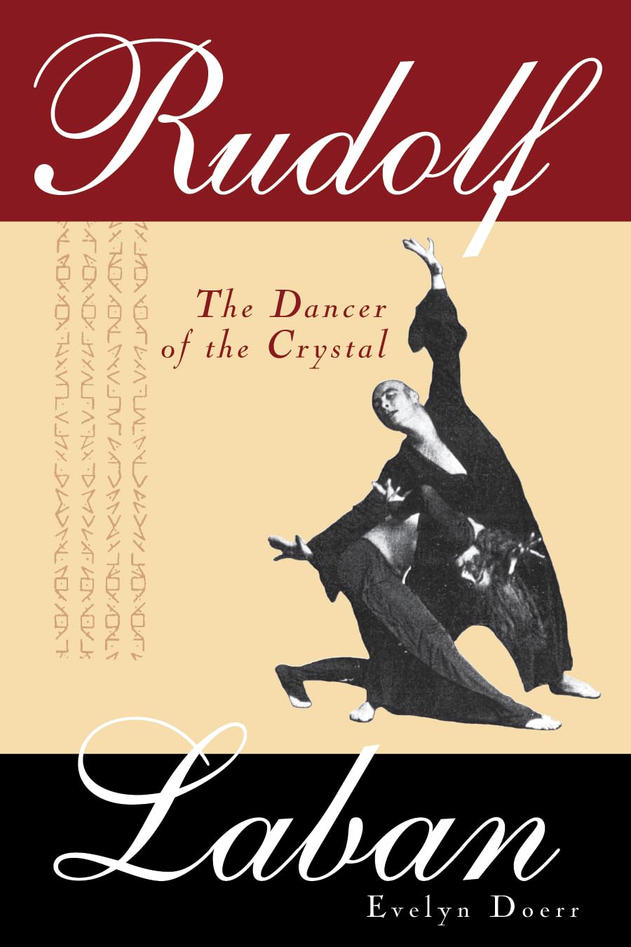 Rudolf Laban : The Dancer of the Crystal, Doerr, Evelyn 9780810860070 New<-