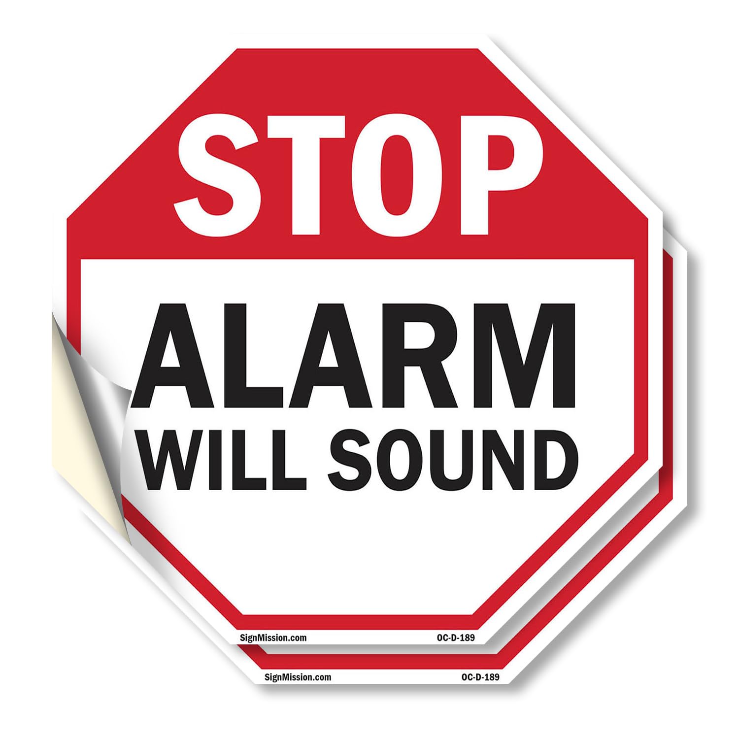 Stop Alarm Will Sound (2 Pack) 18 inch X 18 inch Octagon Vinyl Label Decal Sticker Weather Resistant, UV Protected for Workplace, Private Property,