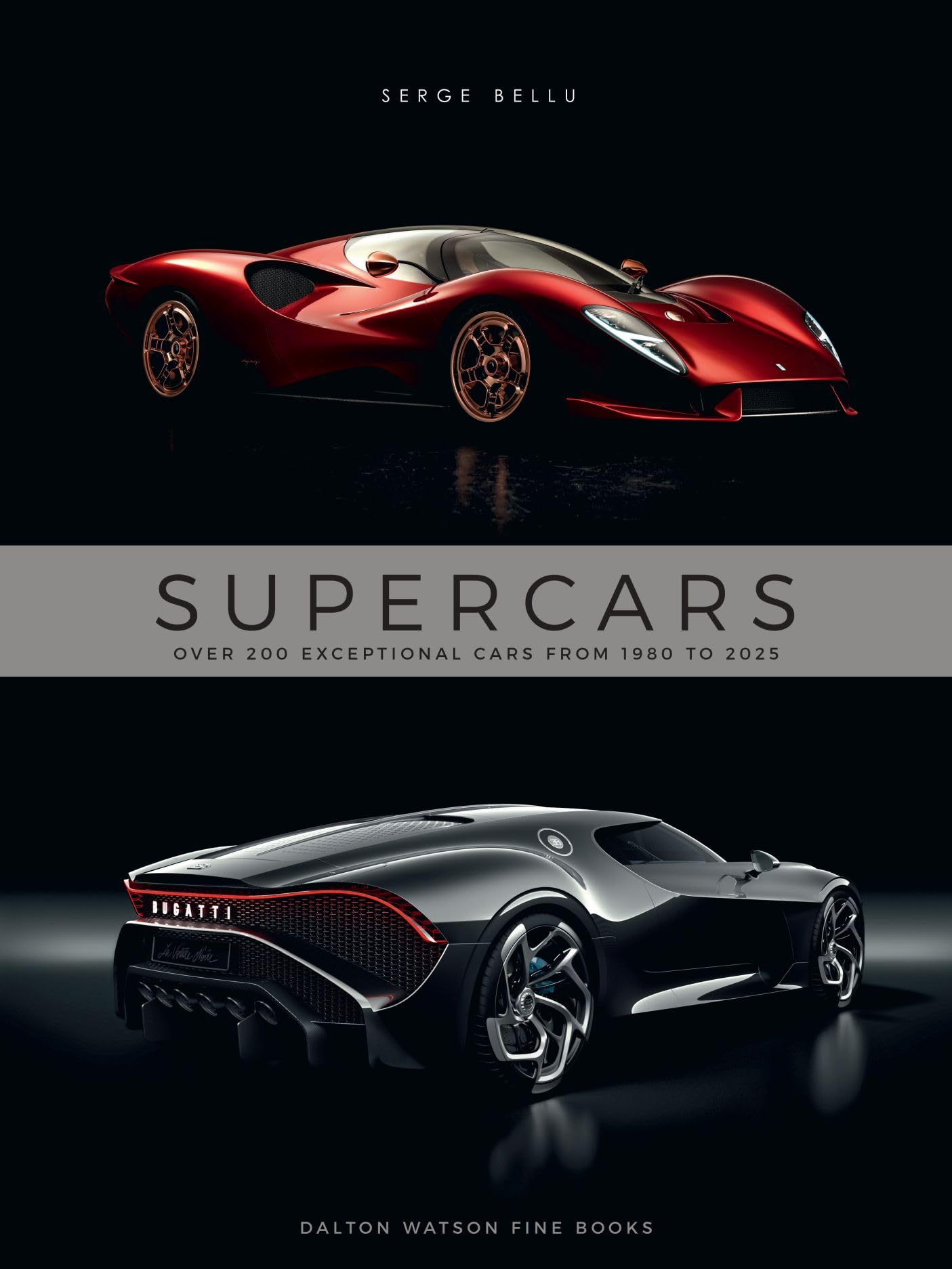 Supercars : Over 200 Exceptional Cars from 1980 to 2025