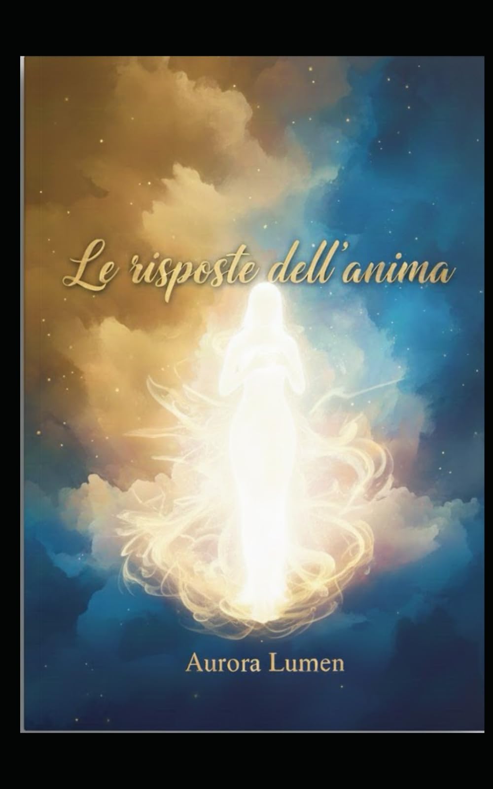 Le risposte dell'anima: Un Oracolo per ascoltare ciò che già sai