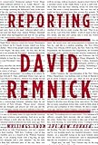 Reporting: Writings from The New Yorker