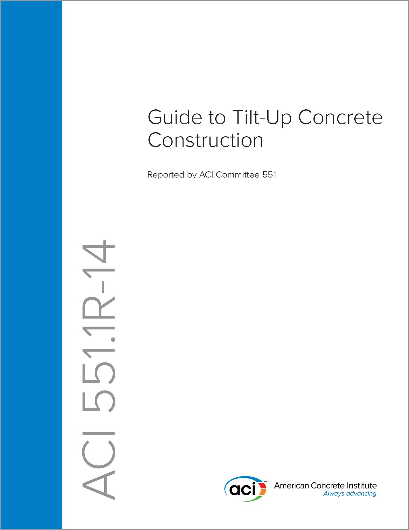 ACI 551.1R-14 Guide to Tilt-Up Concrete Construction livre technique en anglais