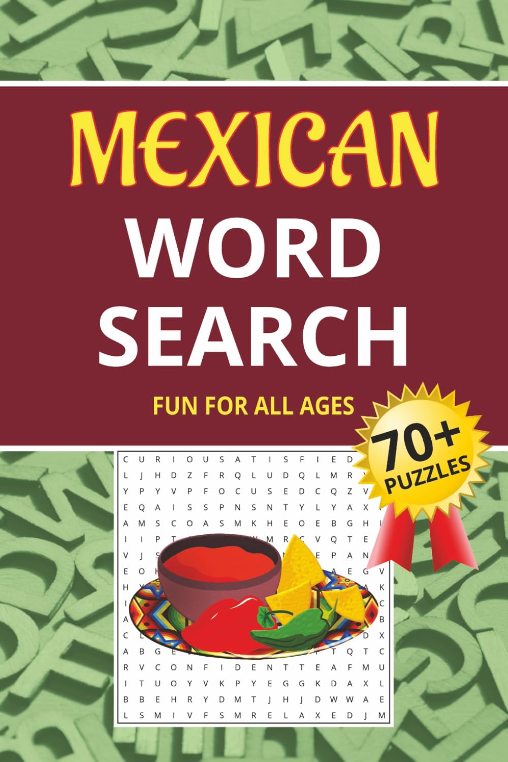 Mexican Word Search: 70+ Puzzles about Mexican Food Culture, Holidays & Festivals, Ancient Civilizations, and More | 6x9 inches, 105 pages | ... for Vacations, Holidays and Relaxing Times