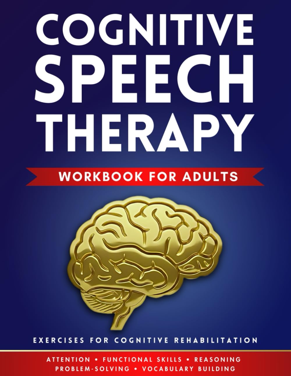 Cognitive Speech Therapy Workbook for Adults: Activity Book for Dementia, Alzheimer's, Aphasia and Stroke Patients | Traumatic Brain Injury Workbook | ... Rehabilitation and Stimulation (Large Print)
