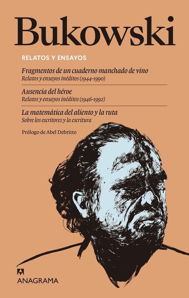 Relatos Y Ensayos: Fragmentos de Un Cuaderno Manchado de Vino. Ausencia del Héroe; La Matemática del Aliento Y La Ruta: Fragmentos De Un Cuaderno ... Del Aliento Y La Ruta (Compendium)