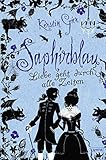  Saphirblau: Liebe geht durch alle Zeiten von Kerstin Gier (1. Juli 2015) Broschiert