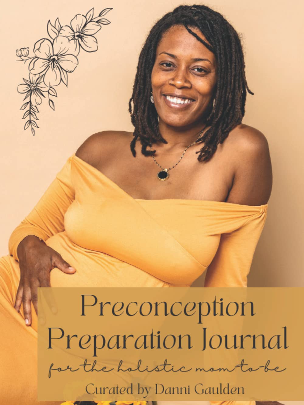 Preconception Preparation Journal for the Holistic Mom-To-Be