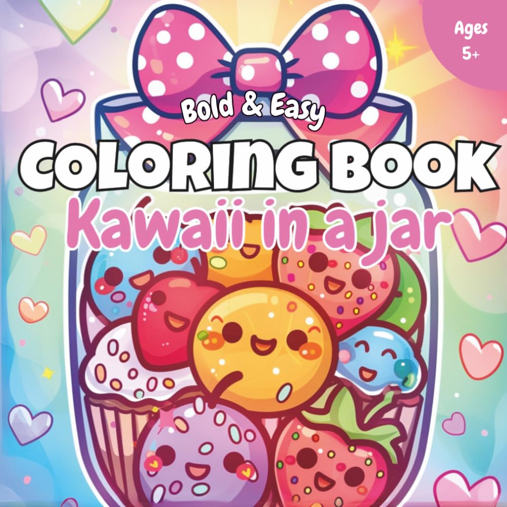Kawaii in a Jar: Bold & Easy Coloring Book (Kawaii Coloring Books)
