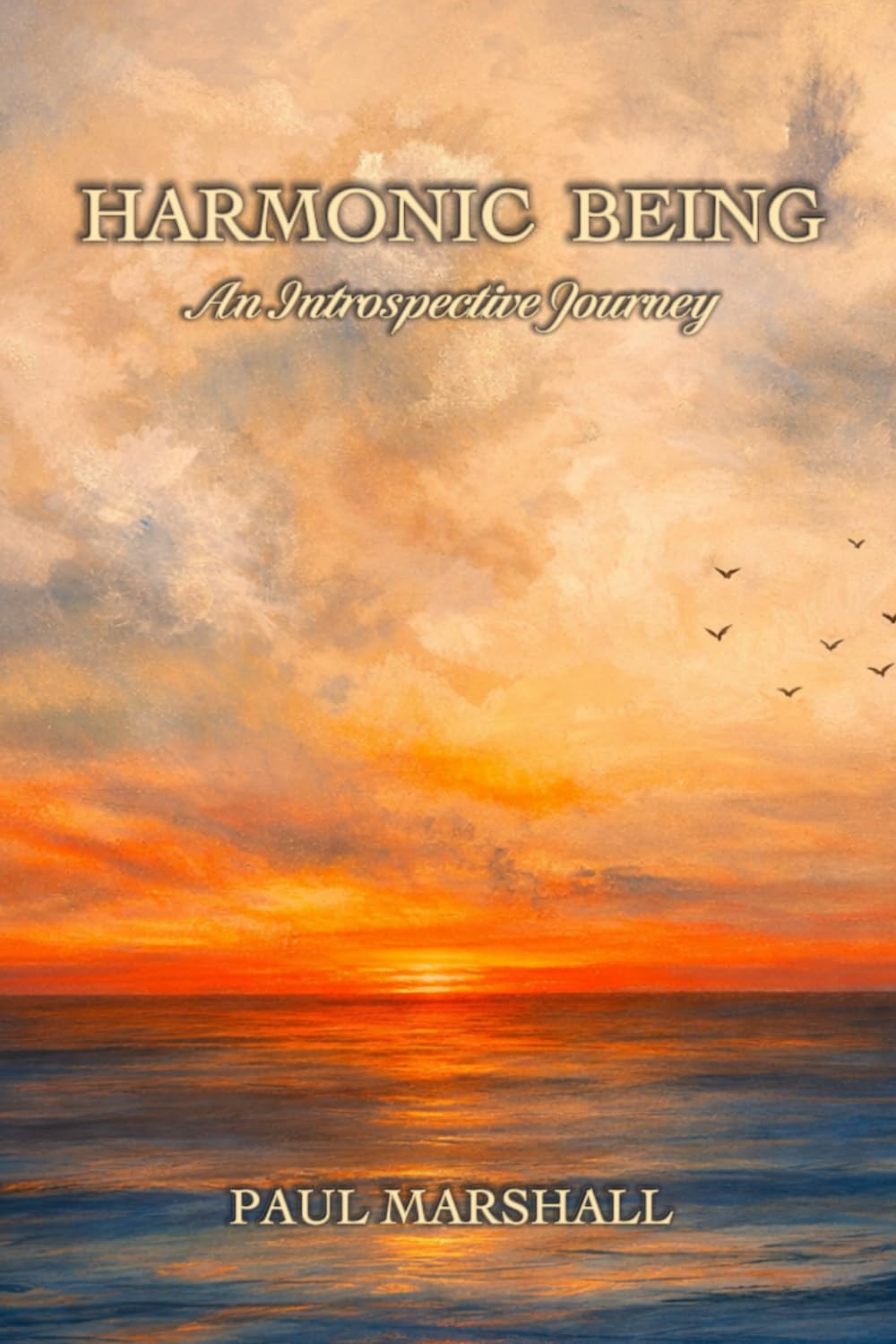 Harmonic Being: An Introspective Journey